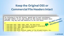 Keep original open source software or commercial file headers