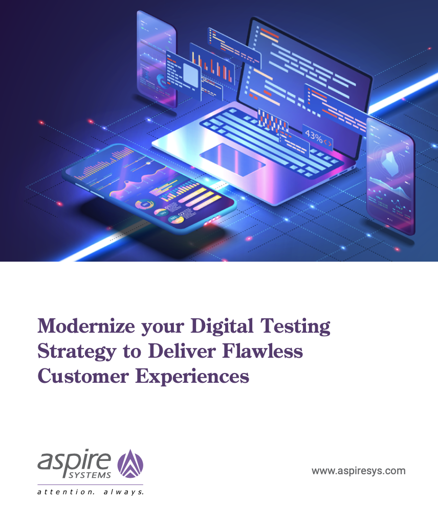 Modernize your Digital Testing Strategy to Deliver Flawless Customer ...